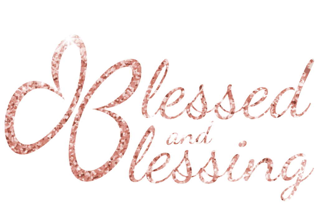 blessed with blessing