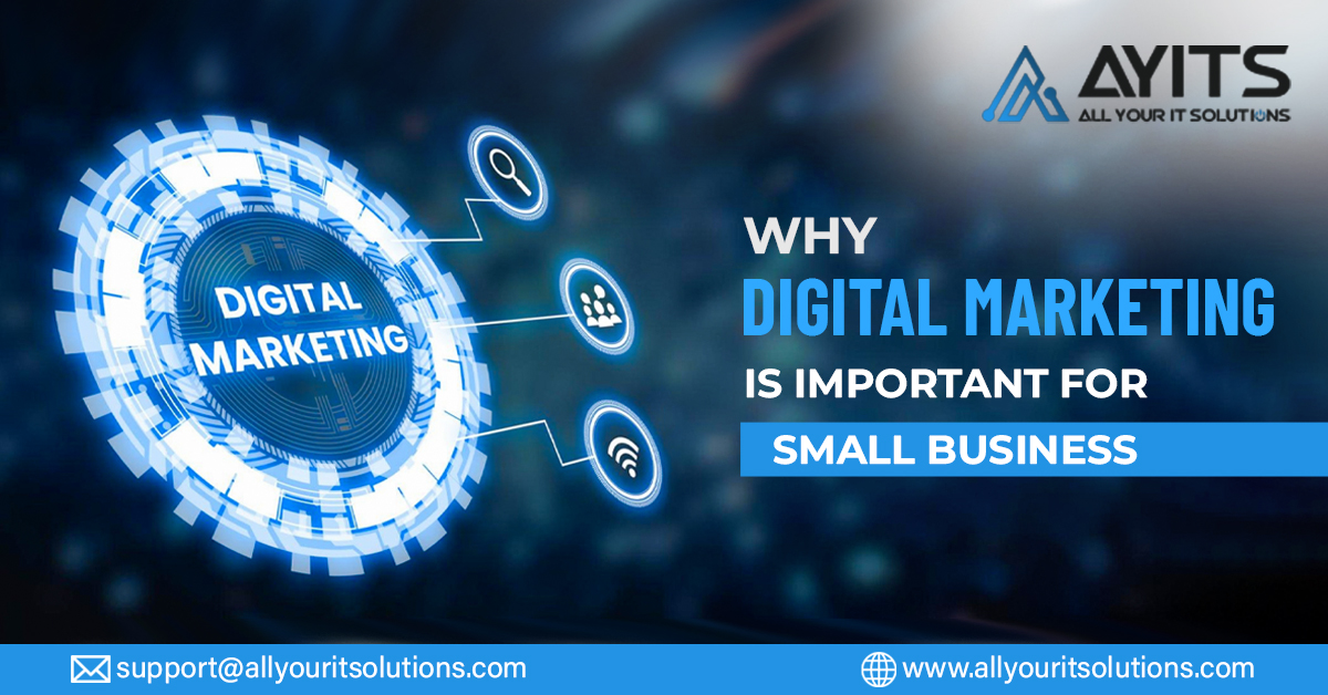 Digital Marketing is Important for Small Business